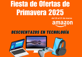 Fiesta de Ofertas de Primavera de Amazon: Los chollazos más esperados en electrónica